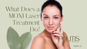 MOXI Laser Treatment do