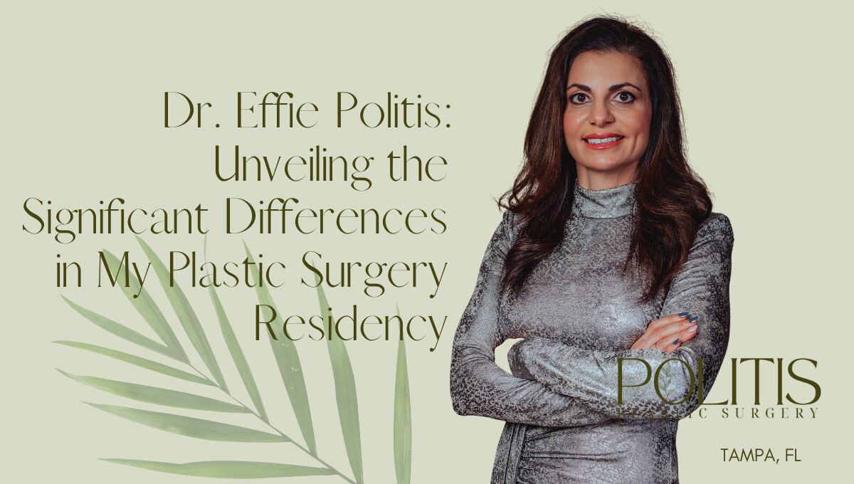 Dr. Effie Politis - Plastic Surgery Residency